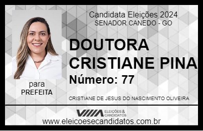 Candidato DOUTORA CRISTIANE PINA 2024 - SENADOR CANEDO - Eleições