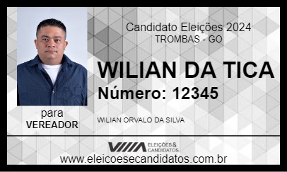 Candidato WILIAN DA TICA 2024 - TROMBAS - Eleições