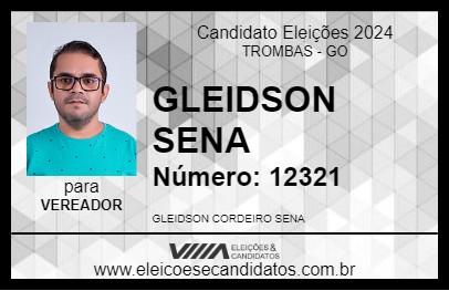 Candidato GLEIDSON SENA 2024 - TROMBAS - Eleições