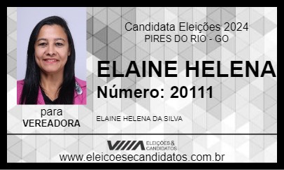 Candidato ELAINE HELENA 2024 - PIRES DO RIO - Eleições