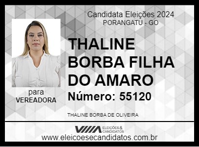 Candidato THALINE BORBA FILHA DO AMARO 2024 - PORANGATU - Eleições