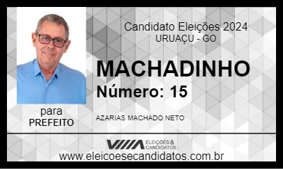 Candidato MACHADINHO 2024 - URUAÇU - Eleições