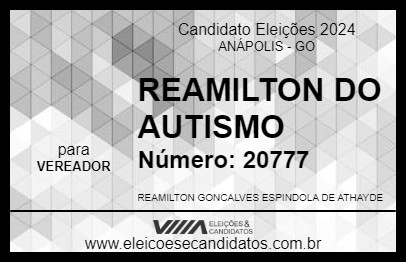 Candidato REAMILTON DO AUTISMO 2024 - ANÁPOLIS - Eleições