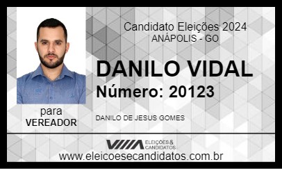 Candidato DANILO VIDAL 2024 - ANÁPOLIS - Eleições