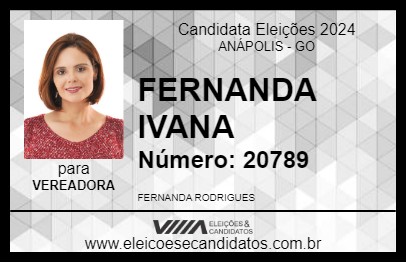 Candidato FERNANDA IVANA 2024 - ANÁPOLIS - Eleições