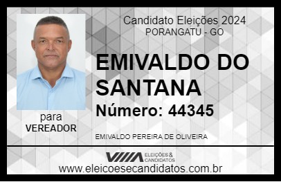 Candidato EMIVALDO DO SANTANA 2024 - PORANGATU - Eleições