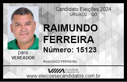 Candidato RAIMUNDO FERREIRA 2024 - URUAÇU - Eleições