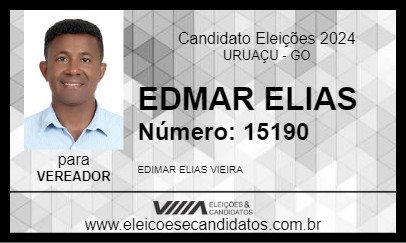 Candidato EDMAR ELIAS 2024 - URUAÇU - Eleições