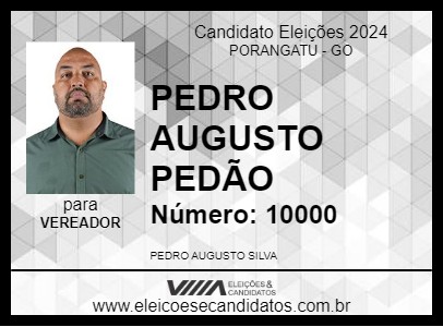 Candidato PEDRO AUGUSTO PEDÃO 2024 - PORANGATU - Eleições