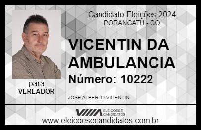 Candidato VICENTIN DA AMBULANCIA 2024 - PORANGATU - Eleições