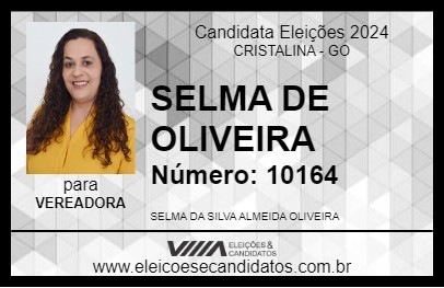 Candidato SELMA DE OLIVEIRA 2024 - CRISTALINA - Eleições