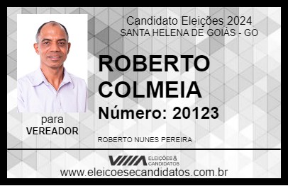 Candidato ROBERTO COLMEIA 2024 - SANTA HELENA DE GOIÁS - Eleições