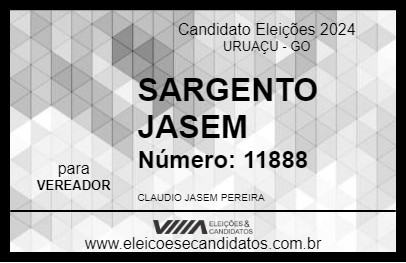 Candidato SARGENTO JASEM 2024 - URUAÇU - Eleições