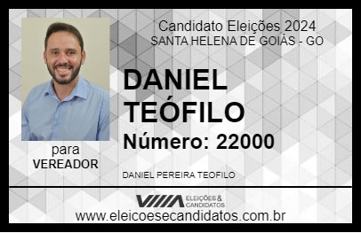 Candidato DANIEL TEÓFILO 2024 - SANTA HELENA DE GOIÁS - Eleições