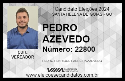 Candidato PEDRO AZEVEDO 2024 - SANTA HELENA DE GOIÁS - Eleições