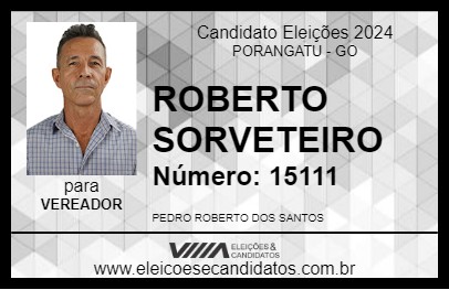 Candidato ROBERTO SORVETEIRO 2024 - PORANGATU - Eleições