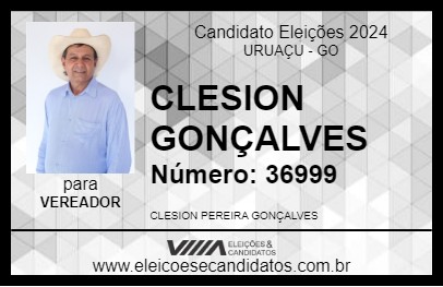 Candidato CLESION GONÇALVES 2024 - URUAÇU - Eleições