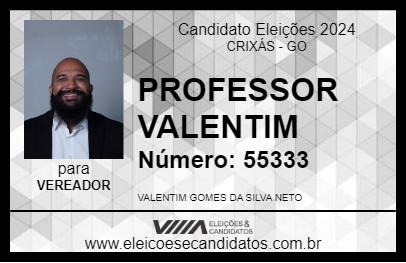 Candidato PROFESSOR VALENTIM 2024 - CRIXÁS - Eleições