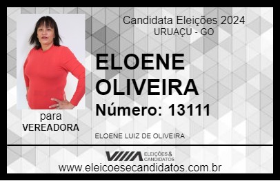 Candidato ELOENE OLIVEIRA 2024 - URUAÇU - Eleições