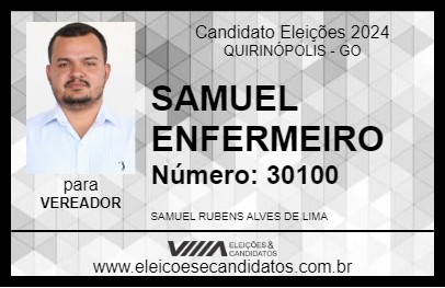 Candidato SAMUEL ENFERMEIRO 2024 - QUIRINÓPOLIS - Eleições