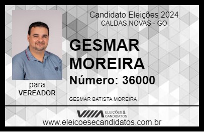 Candidato GESMAR MOREIRA 2024 - CALDAS NOVAS - Eleições