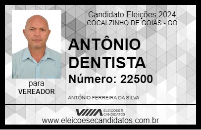 Candidato ANTÔNIO DENTISTA 2024 - COCALZINHO DE GOIÁS - Eleições