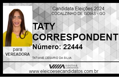 Candidato TATY CORRESPONDENTE 2024 - COCALZINHO DE GOIÁS - Eleições