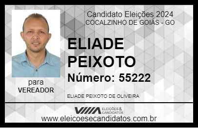 Candidato ELIADE PEIXOTO 2024 - COCALZINHO DE GOIÁS - Eleições