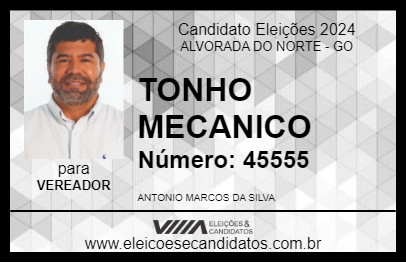 Candidato TONHO MECANICO 2024 - ALVORADA DO NORTE - Eleições