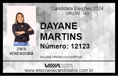 Candidato DAYANE MARTINS 2024 - URUTAÍ - Eleições