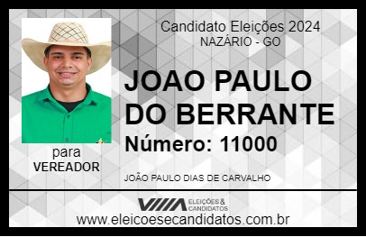 Candidato JOAO PAULO DO BERRANTE 2024 - NAZÁRIO - Eleições