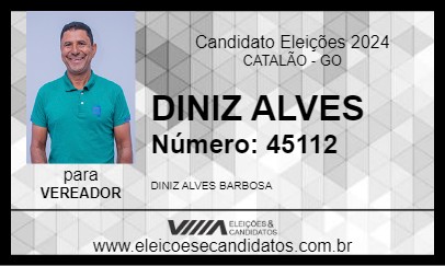 Candidato DINIZ ALVES 2024 - CATALÃO - Eleições