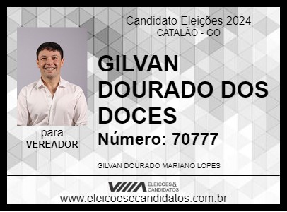 Candidato GILVAN DOURADO DOS DOCES 2024 - CATALÃO - Eleições