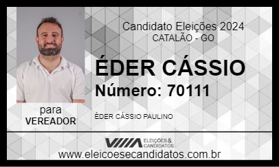 Candidato ÉDER CÁSSIO 2024 - CATALÃO - Eleições