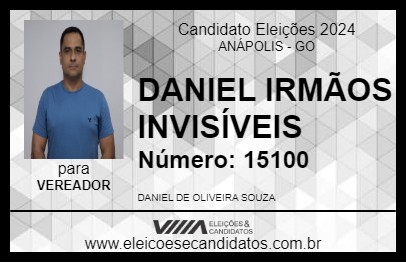 Candidato DANIEL IRMÃOS INVISÍVEIS 2024 - ANÁPOLIS - Eleições