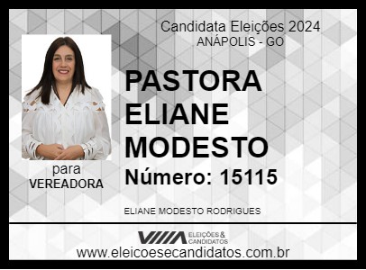 Candidato PASTORA ELIANE MODESTO 2024 - ANÁPOLIS - Eleições