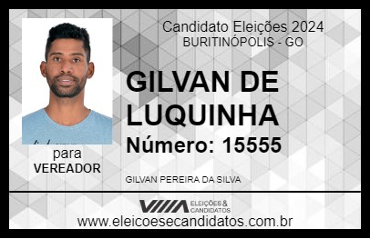 Candidato GILVAN DE LUQUINHA 2024 - BURITINÓPOLIS - Eleições