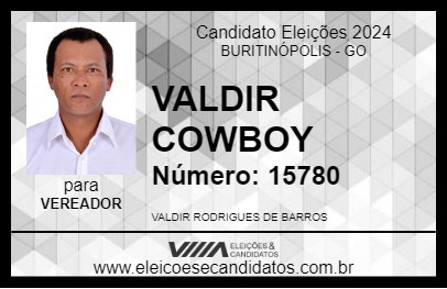 Candidato VALDIR COWBOY 2024 - BURITINÓPOLIS - Eleições