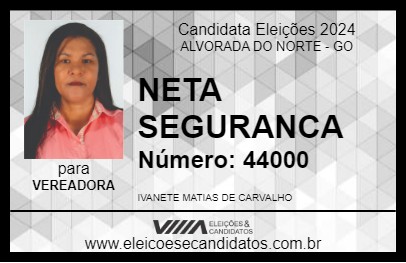 Candidato NETA SEGURANCA 2024 - ALVORADA DO NORTE - Eleições