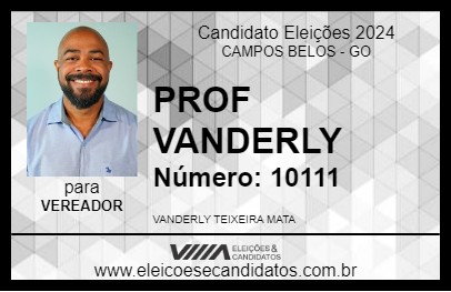 Candidato PROF VANDERLY 2024 - CAMPOS BELOS - Eleições