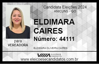 Candidato ELDIMARA CAIRES 2024 - ANICUNS - Eleições