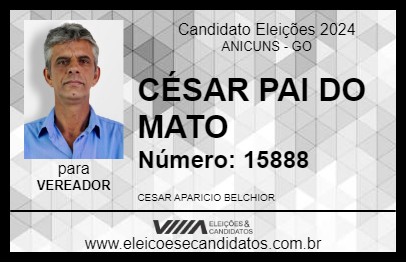 Candidato CÉSAR PAI DO MATO 2024 - ANICUNS - Eleições