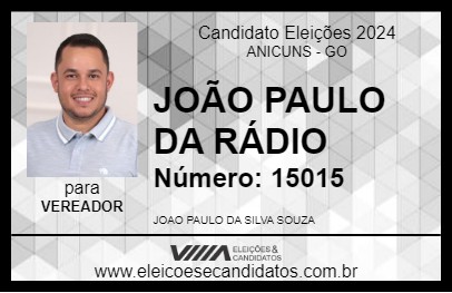 Candidato JOÃO PAULO DA RÁDIO 2024 - ANICUNS - Eleições