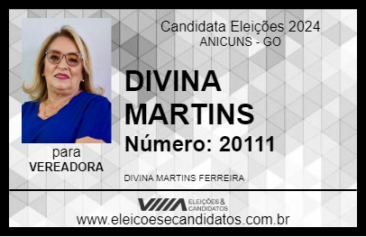 Candidato DIVINA MARTINS 2024 - ANICUNS - Eleições