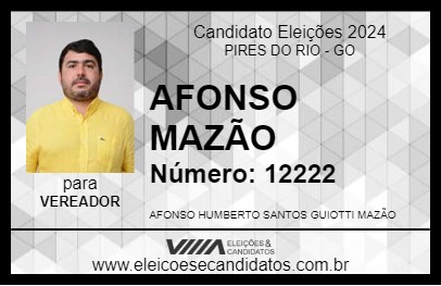 Candidato AFONSO MAZÃO 2024 - PIRES DO RIO - Eleições