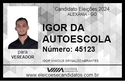 Candidato IGOR DA AUTOESCOLA 2024 - ALEXÂNIA - Eleições