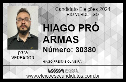 Candidato HIAGO PRÓ ARMAS 2024 - RIO VERDE - Eleições