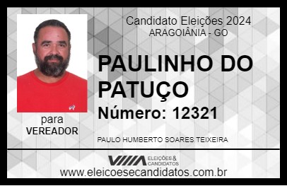 Candidato PAULINHO DO PATUÇO 2024 - ARAGOIÂNIA - Eleições