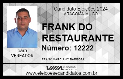 Candidato FRANK DO RESTAURANTE 2024 - ARAGOIÂNIA - Eleições