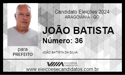 Candidato JOÃO BATISTA 2024 - ARAGOIÂNIA - Eleições